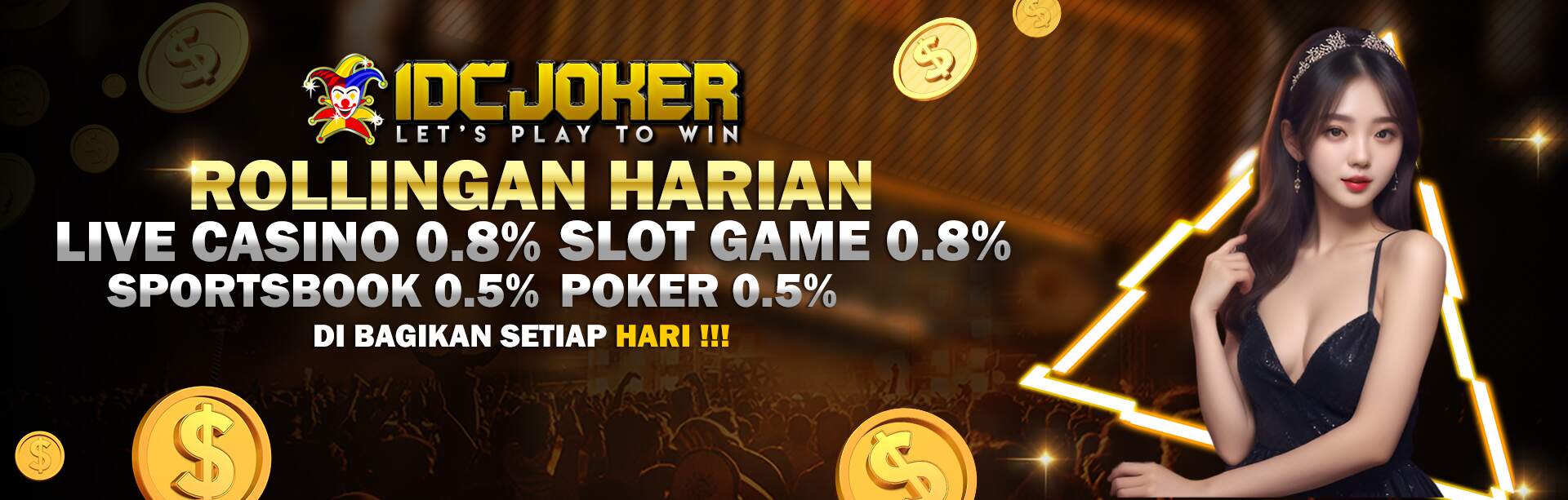 BONUS ROLLINGAN HARIAN IDCJOKER