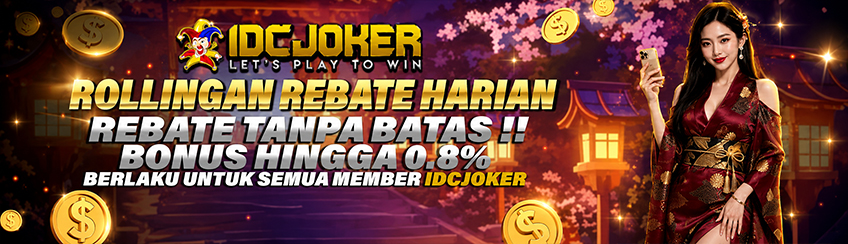 BONUS ROLLINGAN HARIAN IDCJOKER